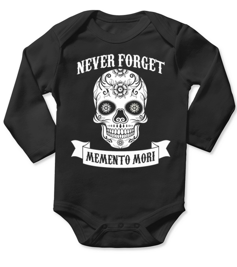 Memento Mori No Mercy Quotes Death Never Forget Long Sleeve Baby One-Piece