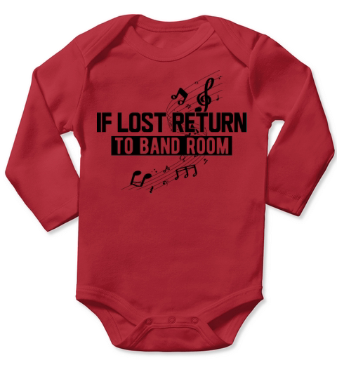 Music - If lost return to band room b Long Sleeve Baby One-Piece