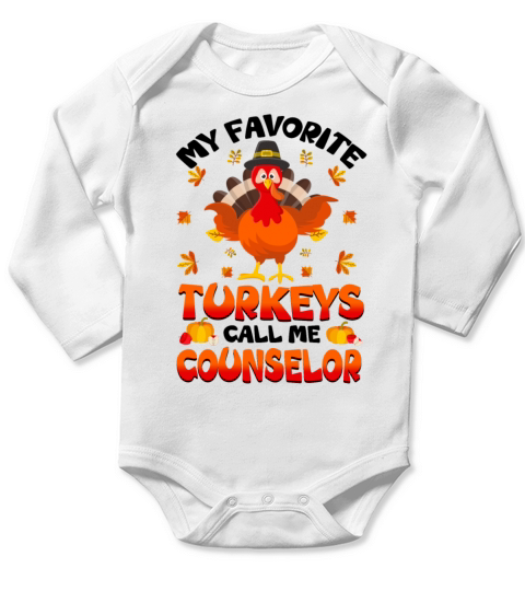 My Favorite Turkeys Call Me Counselor Long Sleeve Baby One-Piece