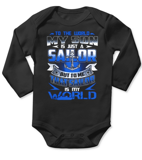 My Sailor Son is my World Soldier Military Long Sleeve Baby One-Piece