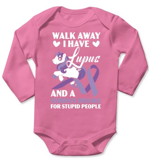 Walk Away I Have Lupus Unicorn Lupus Awareness Long Sleeve Baby One-Piece