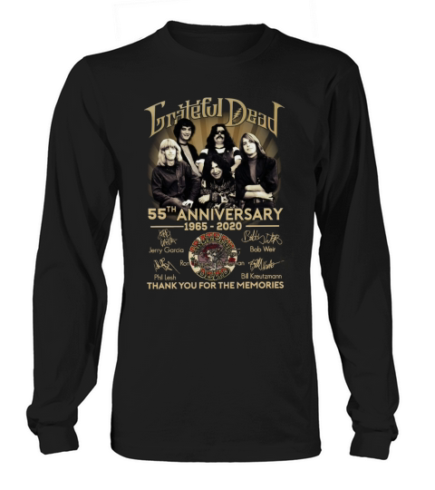 Grateful Dead 55th anniversary 1965 2020 signatures shirt Long sleeved Unisex