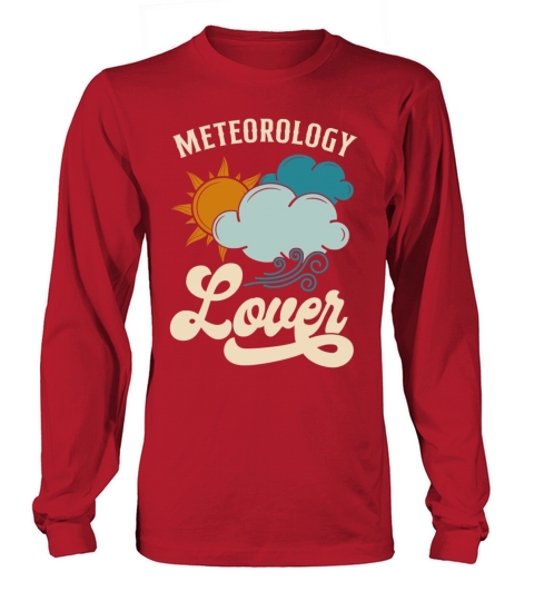 Meteorologist Weather Forecast Long sleeved Unisex