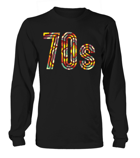 Retro 70s 1970 Vintage Seventies Party 1970s Long sleeved Unisex