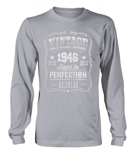 Vintage 1946 Aged to Perfection Long sleeved Unisex
