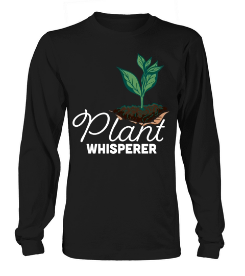 Vintage Gardener Quote Plant Whisperer Funny Garde Long sleeved Unisex