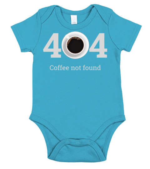 Error 404 Coffee Not Found Short Sleeve Baby One-Piece