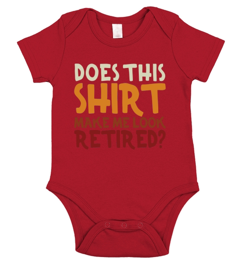 Funny Retirement Tshirt Men Women Retired Gift Boss Shirt Short Sleeve Baby One-Piece