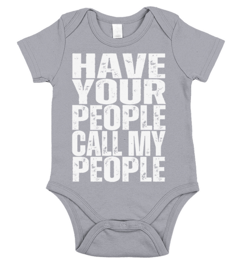 Have your people call my people Short Sleeve Baby One-Piece
