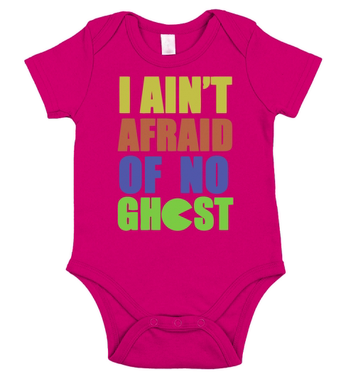 I ain t afraid of no Ghosts Short Sleeve Baby One-Piece