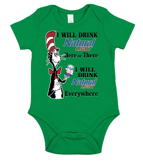I will drink Natural Light here or there Short Sleeve Baby One-Piece