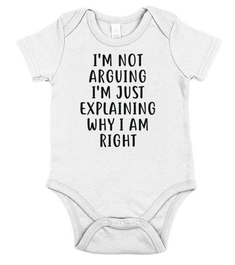 Im not arguing Im just explaining why im right - Unisex Long Sleeve Short Sleeve Baby One-Piece