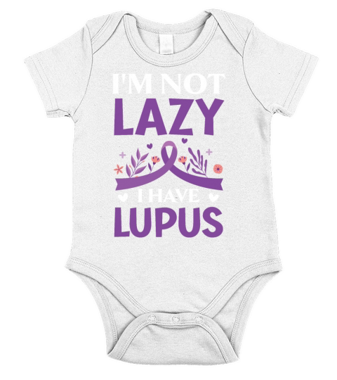 Im Not Lazy I Have Lupus Awareness Lupus Warrior Short Sleeve Baby One-Piece