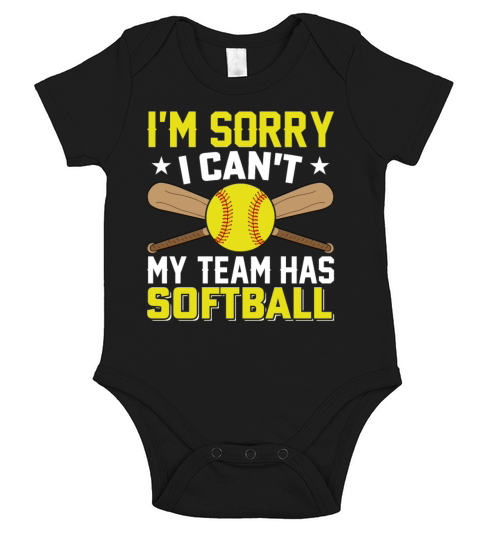 Softball Coach - Im Sorry I Cant My Team Short Sleeve Baby One-Piece
