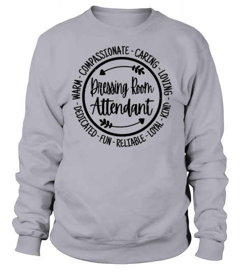 Dressing Room Attendant Vintage Gift Sweatshirt Unisex
