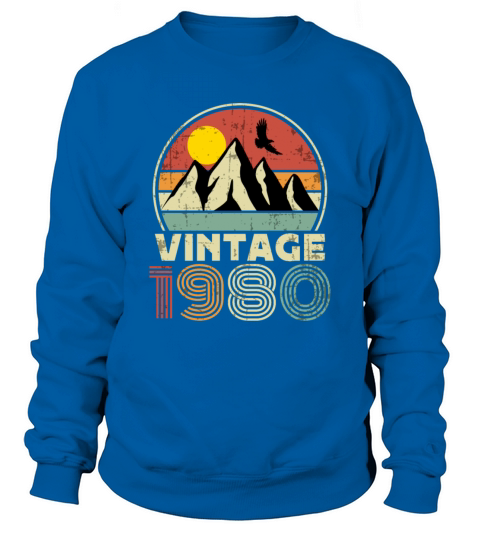 Funny Birthday Born in 1980 Limited Edition Sweatshirt Unisex
