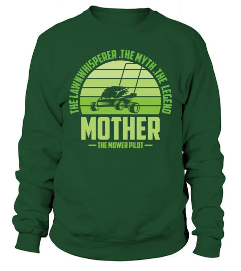 Funny Mother Lawn Mowing Shirt Lawn Mower Mow Summ Sweatshirt Unisex