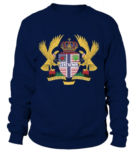 Gustafson Family Crest For American People - Gustafson Family T-Shirt, Hoodie, Sweatshirt Sweatshirt Unisex