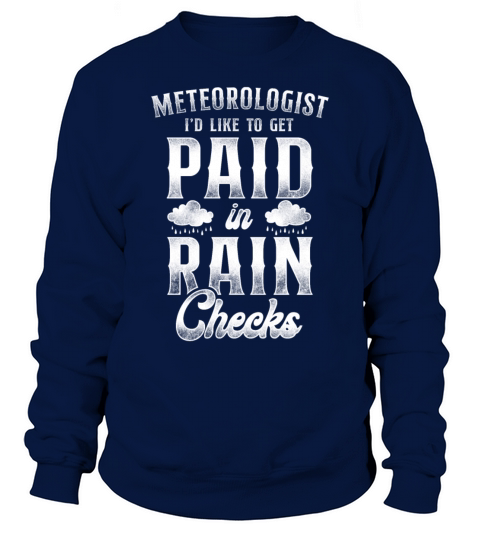 Meteorologist Weather Forecast Sweatshirt Unisex