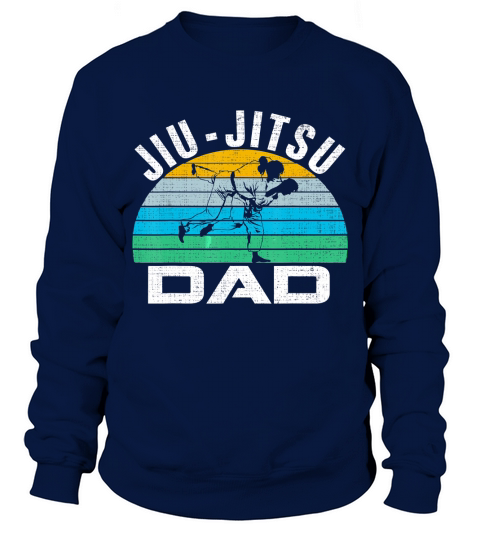 Retro Jiu-Jitsu Dad Funny BJJ Sports Fathers Day Gift T-Shirt Sweatshirt Unisex