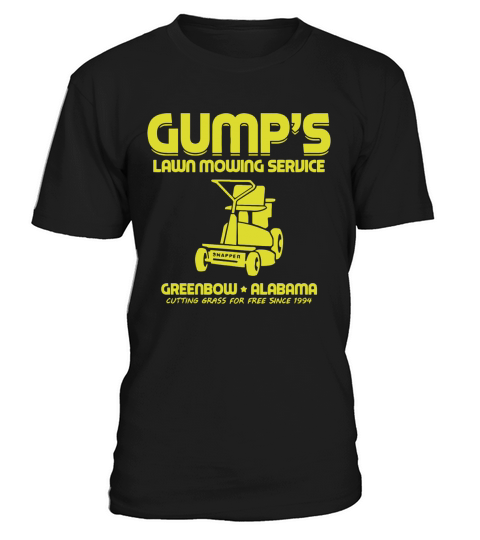 Gump s Lawn Mowing Service T-Shirt T-Shirt Unisex