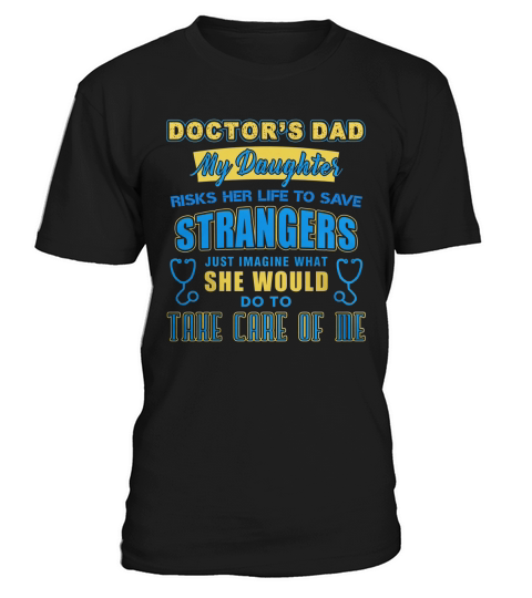 Perfect T-Shirt For Doctor Dad T-Shirt Unisex