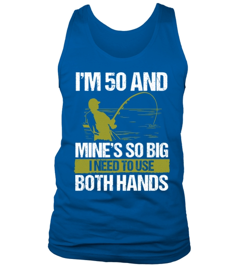 50 Year Old Fisher Funny 50th Birthday for Fishing Tank Top Unisex