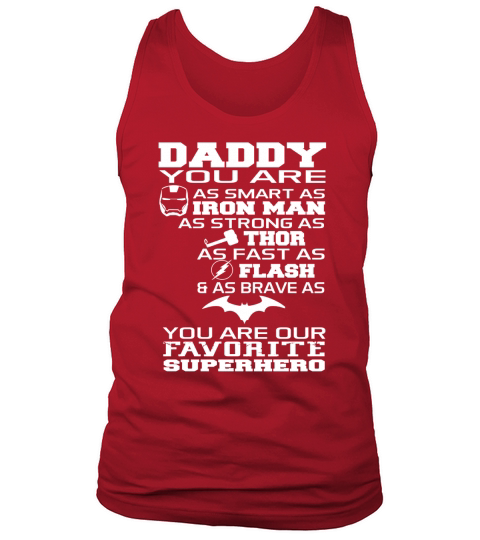 DADDY You Are Our Favorite Superhero Tshirt Tank Top Unisex
