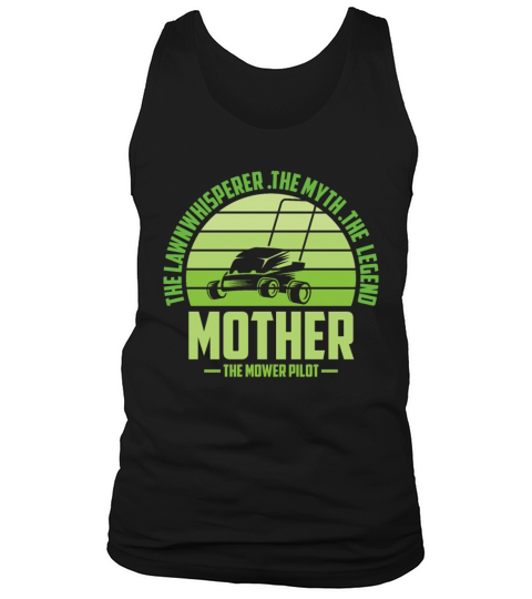 Funny Mother Lawn Mowing Shirt Lawn Mower Mow Summ Tank Top Unisex
