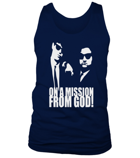 THE BLUES BROTHERS INSPIRED ON A MISSION FROM GOD Tank Top Unisex