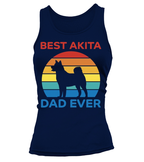 Akita Dad Dog Funny Saying Dogs Akita Inu Gift Tank top Woman