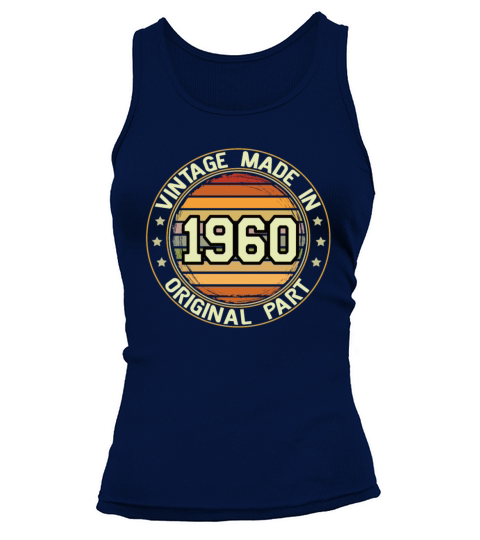 Vintage Made In 1960 Original Part Birthday 1960 Tank top Woman