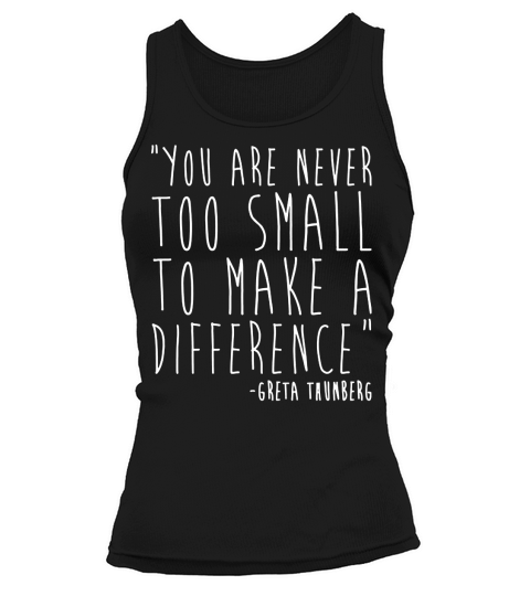 You are never too small to make a difference greta thunberg quote - Baby Onesie Tank top Woman