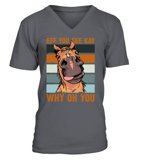 Eff You See Kay Why Oh You Yoga Workout Horse V-Neck T-shirt