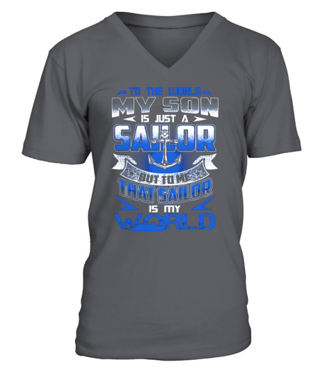 My Sailor Son is my World Soldier Military V-Neck T-shirt