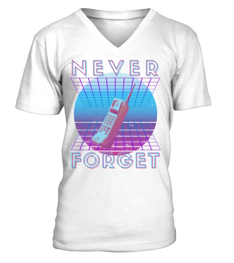 Never Forget Retro 80s 90s Nostalgia V-Neck T-shirt