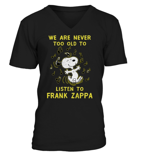 We Are Never Too Old To Listen To Frank Zappa 2020 V-Neck T-shirt