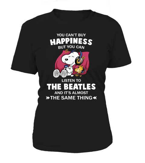 Happiness The Beatles Women's T-Shirt