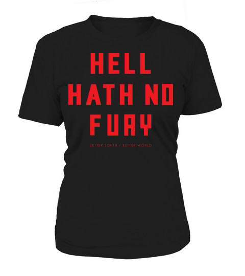 Hell Hath No Fury Pro Choice Reproductive Rights Women's T-Shirt