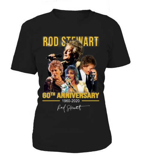 Rod Stewart 60th anniversary 1960-2020 signature shirt Women's T-Shirt