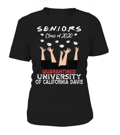 Senior Class Of 2020 Graduation Social Distancing University Of California Davis 2020 Women's T-Shirt