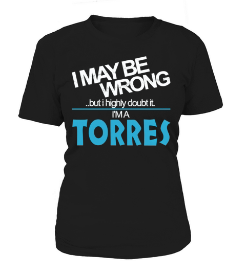 Torres Doubt Wrong - Torres Name Shirt Women's T-Shirt
