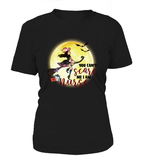 You Cant Scare Me Im A Nurse Halloween Women's T-Shirt