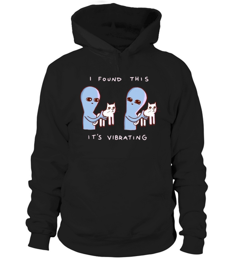 Alien Cat I found this it’s vibrating - Coffee Mug (colored) Hoodie Unisex