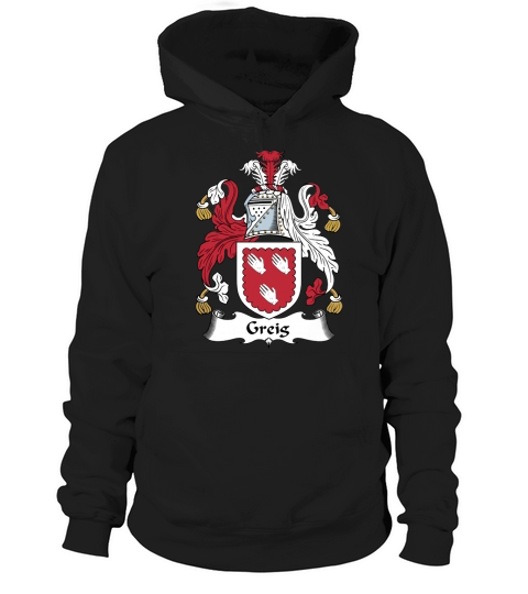 Greig Family Crest Scottish Family Crests Hoodie Unisex