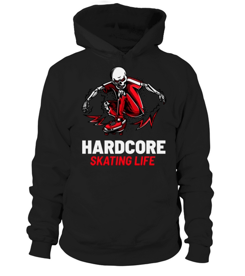 HARDCORE SKATING LIFE Hoodie Unisex