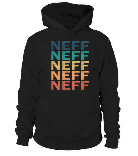 Neff Name T Shirt - Neff Vintage Retro Name Gift I Hoodie Unisex