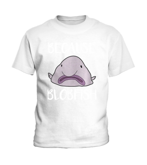BLOBFISH SHIRT, Looks Stuffed Funny Blob Fish T-Shirt Kids T-Shirt
