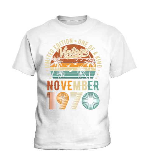 Limited Edition November 1970 Birthday Present Kids T-Shirt