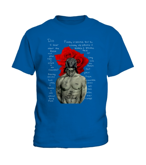 Tupac Shakur signature The Rose That Grew from Concrete Lyrics shirt Kids T-Shirt